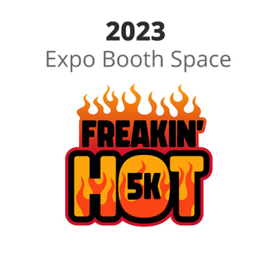 2023 Booth Sponsor - Freakin' Hot 5K